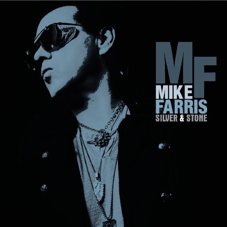 Mike Farris: Silver &amp; Stone, CD