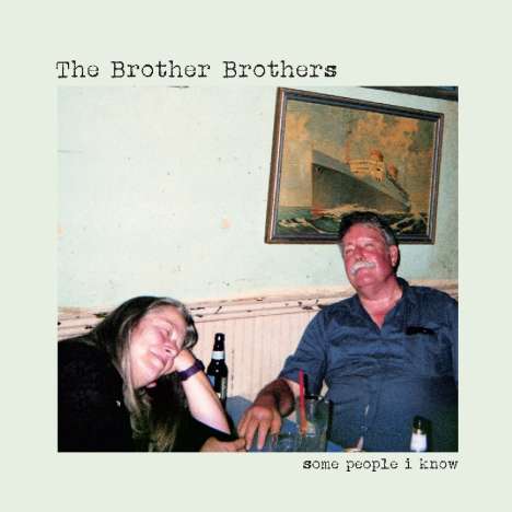 The Brother Brothers: Some People I Know, LP