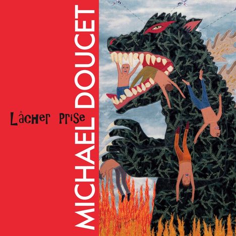 Michael Doucet: Lacher Prise, CD