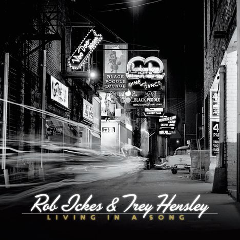 Rob Ickers &amp; Trey Hensley: Living In A Song, CD