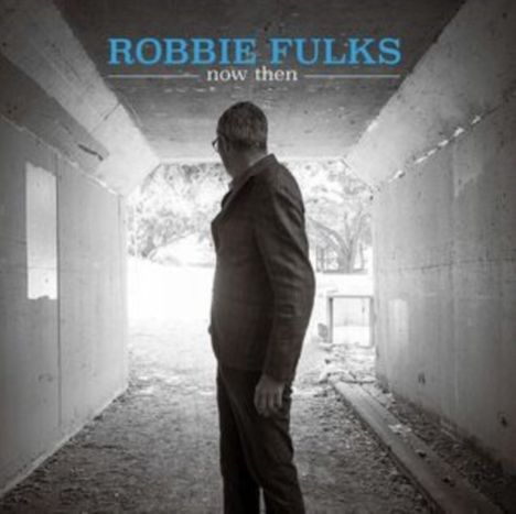 Robbie Fulks: Now Then, CD