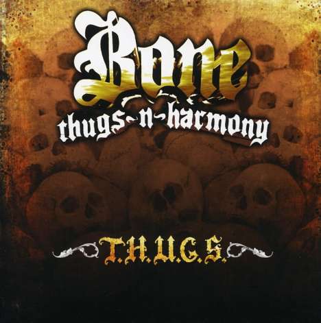 Bone Thugs-N-Harmony: T.H.U.G.S., CD