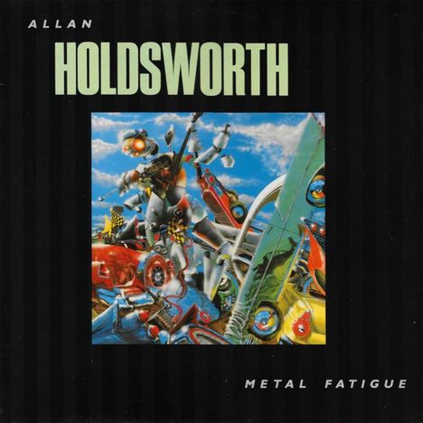 Allan Holdsworth (1946-2017): Metal Fatique, CD