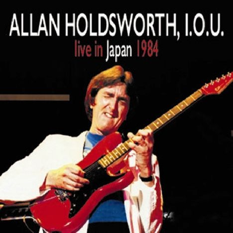 Allan Holdsworth (1946-2017): Live In Japan 1984, 1 CD und 1 DVD