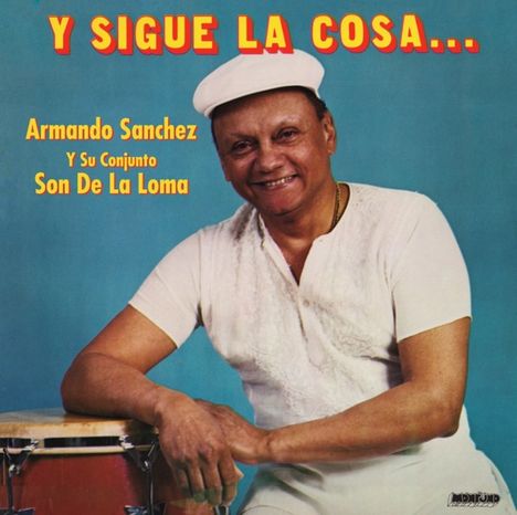 Armando Y Su Conjunto Sanchez: Y Sigue La Cosa, CD