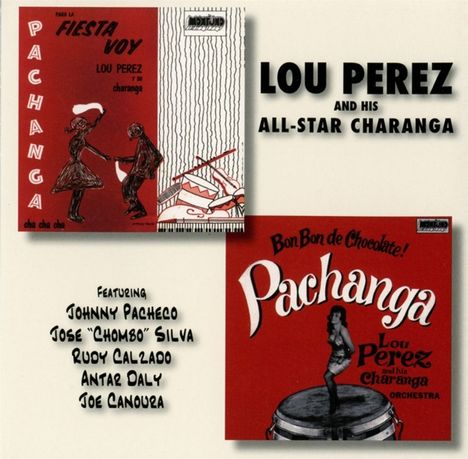 Lou Perez: Bon Bon De Chocolate &amp; Para La Fiesta Voy, CD