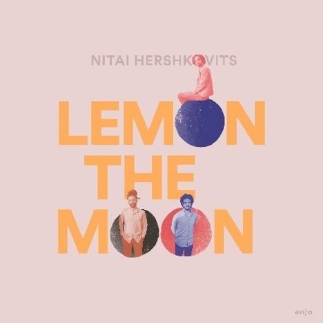 Nitai Hershkovits: Lemon The Moon, CD
