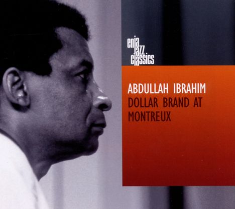 Abdullah Ibrahim (Dollar Brand) (geb. 1934): Dollar Brand At Montreux: Live 18.7.1980, CD