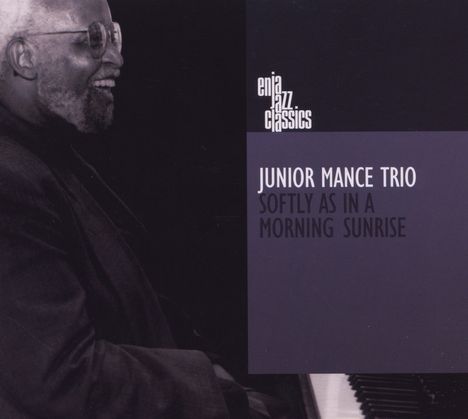 Junior Mance (1928-2021): Softly As In A Morning, CD
