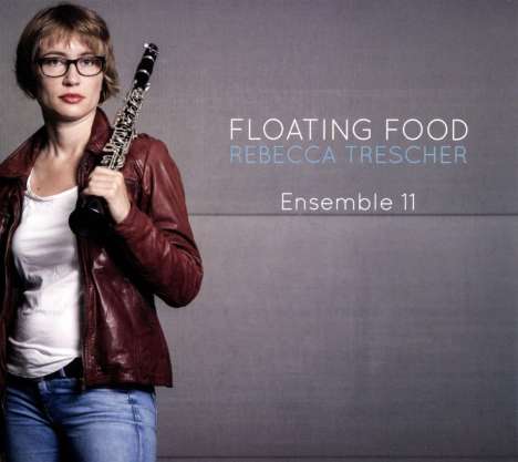 Rebecca Trescher (geb. 1986): Floating Food, CD