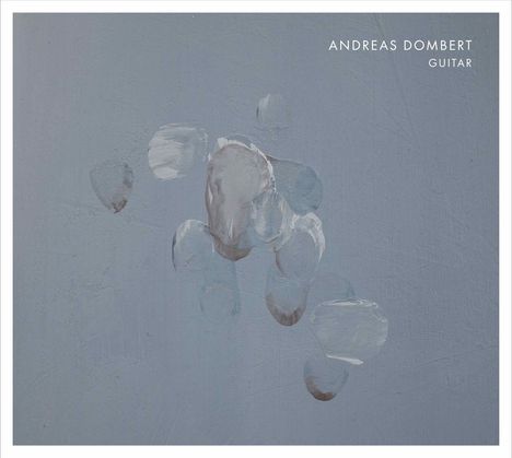Andreas Dombert: Guitar, CD