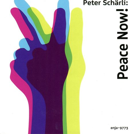 Peter Schärli: Peace Now, CD