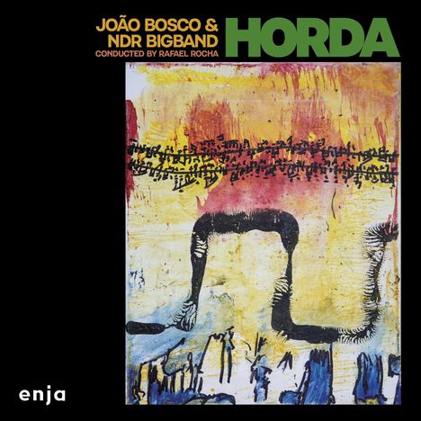 „JOÃO BOSCO & NDR BIGBAND“ und „HORDA“ in kräftigen Farben auf schwarzem Hintergrund, mit abstrakter Illustration.