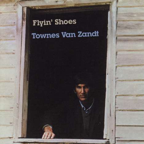 Townes Van Zandt: Flying Shoes (180g), LP