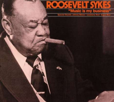 Roosevelt Sykes: Music Is My Business, CD