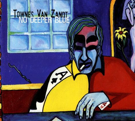 Townes Van Zandt: No Deeper Blue, CD