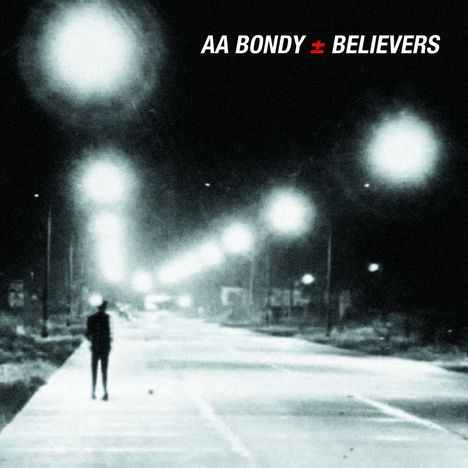 A. A. Bondy: Believers, CD