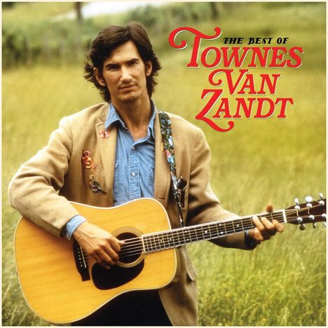 Townes Van Zandt: The Best Of Townes Van Zandt, 2 LPs