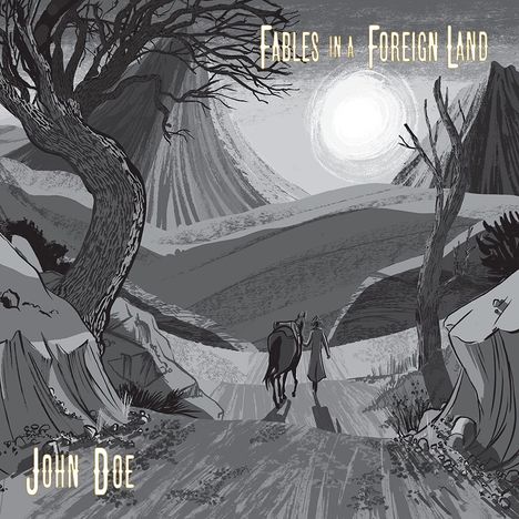 John Doe: Fables In A Foreign Land, LP