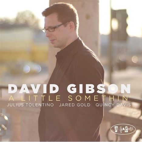 David Gibson (Trombone): A Little Somethin', CD