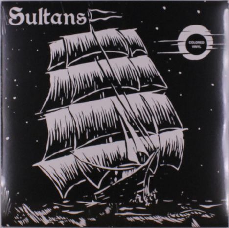 „Sultans“ oben links, „Colored Vinyl“ rechts in einem Kreis. Illustration eines Segelschiffs auf stürmischem Meer.