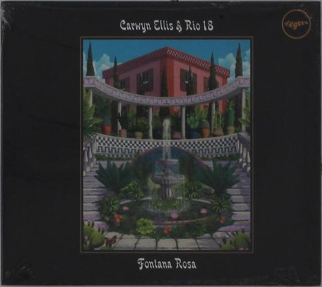 Text: "Carwyn Ellis & Rio 18, Fontana Rosa". Illustration: Garten mit Springbrunnen, Treppen und rotem Gebäude.