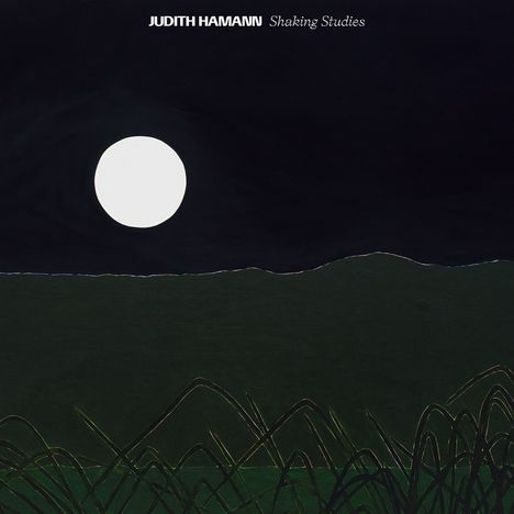 Judith Hamann: Shaking Studies, LP