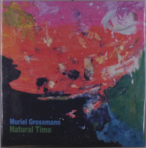 Muriel Grossmann (geb. 1971): Natural Time, 2 LPs