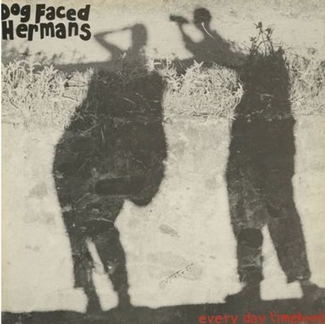 Oben links: "Dog Faced Hermans", unten rechts: "every day timebomb". Zwei Schattenfiguren mit Kameras auf einer Wand.