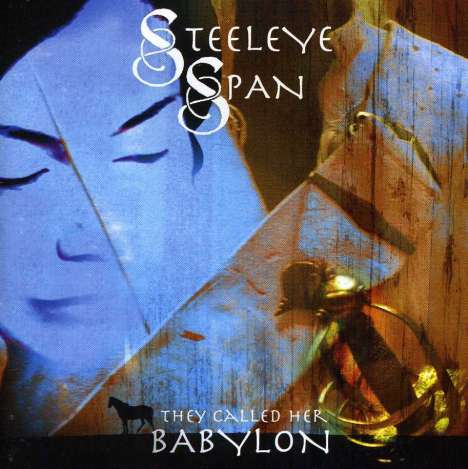 Steeleye Span: They Called Her Babylon, CD