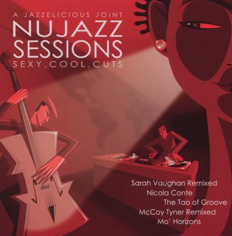 Nujazz Sessions: Sexy. Cool. Cuts, CD