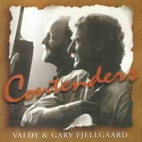 Valdy &amp; Gary Fjellgaard: Contenders, CD