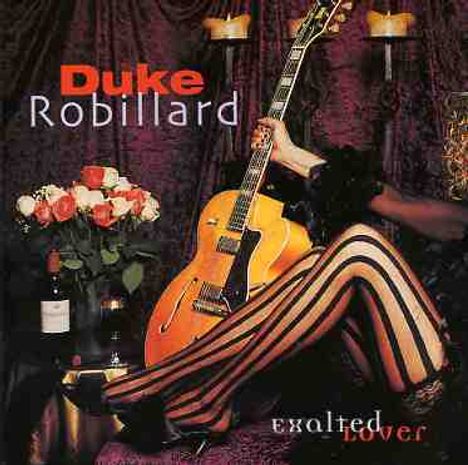 Duke Robillard: Exalted Lover, CD