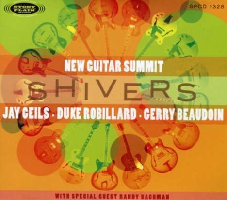 New Guitar Summit: Shivers Feat. Randy Bachman, CD
