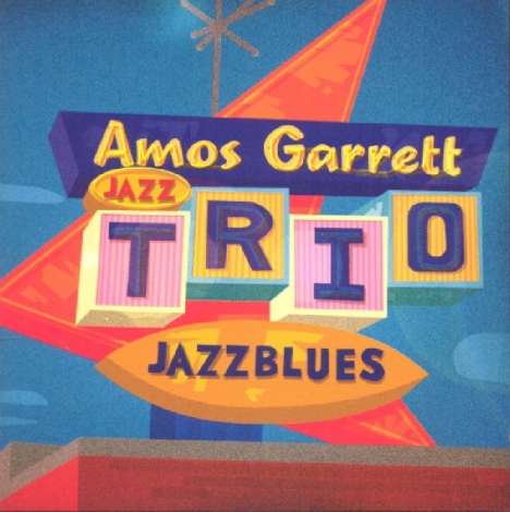 Amos Garrett: Jazzblues, CD