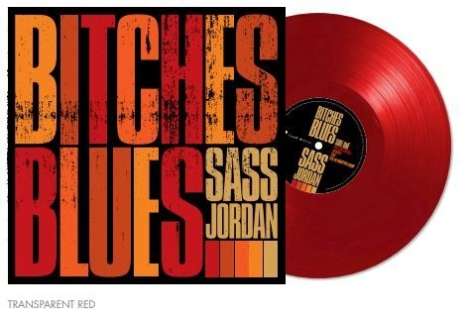 Sass Jordan: Bitches Blues (Red Vinyl), LP