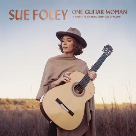 Sue Foley: One Guitar Woman, CD