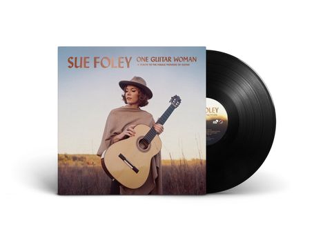 Sue Foley: One Guitar Woman - A Tribute To The Female Pioneers Of Guitar, LP