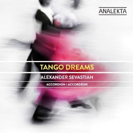 Alexander Sevastian - Tango Dreams, CD