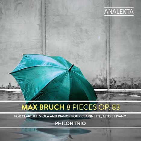 Max Bruch (1838-1920): Stücke für Klarinette,Viola,Klavier op.83 Nr.1-8, CD
