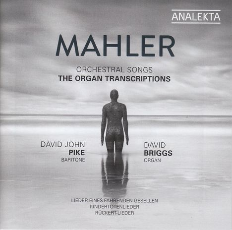 Gustav Mahler (1860-1911): Liederzyklen in Bearbeitung für Orgel, CD