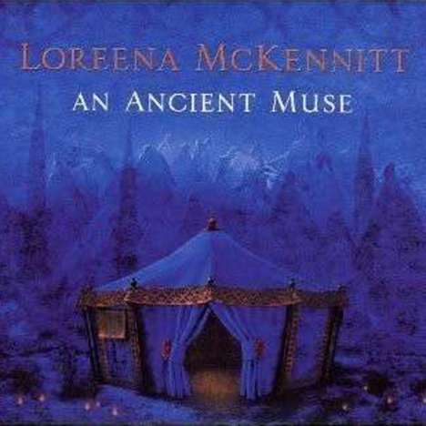 Loreena McKennitt: An Ancient Muse, CD