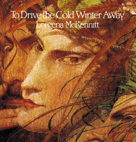 Loreena McKennitt: To Drive The Cold Winter Away, CD