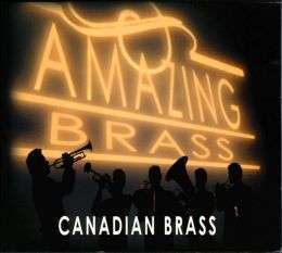 Canadian Brass - Amazing Brass, CD