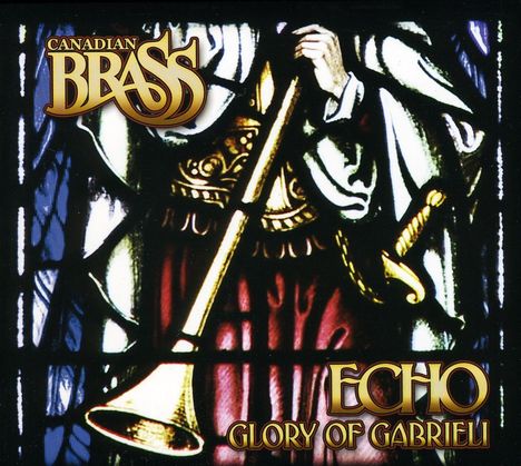 Canadian Brass - Glory Of Gabrieli, CD