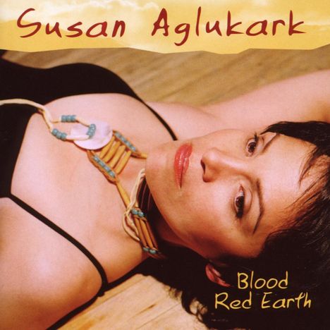 Susan Aglukark: Blood Red Earth, CD