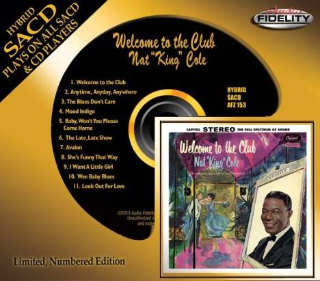 Nat King Cole (1919-1965): Welcome To The Club (Limited Numbered Edition) (Hybrid-SACD), Super Audio CD