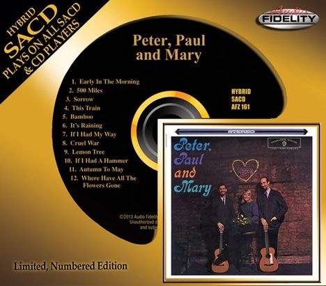 Peter, Paul &amp; Mary: Peter, Paul &amp; Mary (Hybrid-SACD) (Limited Numbered Edition), Super Audio CD