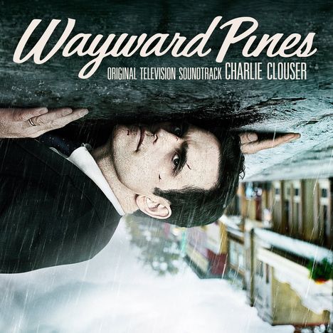 Charlie Clouser: Wayward Pines (Limited Edition), CD