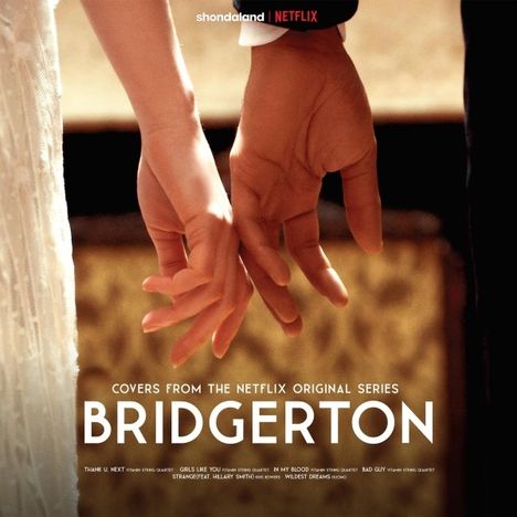 Kris Bowers (geb. 1989): Filmmusik: Bridgerton (Covers From The Original Netflix Series) / Bridgerton (Music From The Original Netflix Series), LP